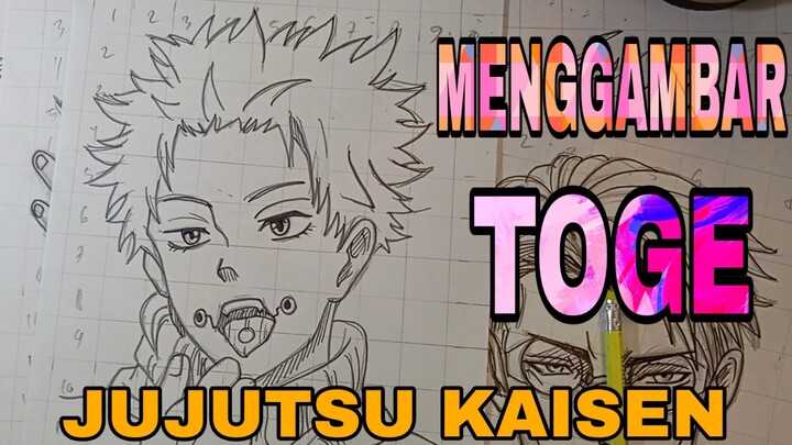 menggambar TOGE, dari anime Jujutsu kaisen