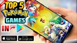 Top 5 Pokemon Games High Graphics In Play Store Offline/Online || Top 5 Pokemon Games For Android