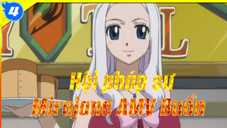 [HỘI PHÁP SƯ/ AMV Buồn] Mirajane_4