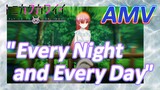 [Tonikaku Kawaii] AMV | "Every Night and Every Day"