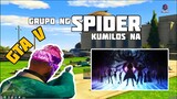 GRUPO NG SPIDER KUMILOS NA | FANTASMA CITY  GTA V