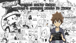 Capitulo 0 de Katekyo Hitman Reborn! O protótipo da historia