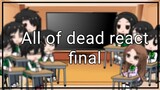 All of us are dead react |Final|Gacha club reaction video|
