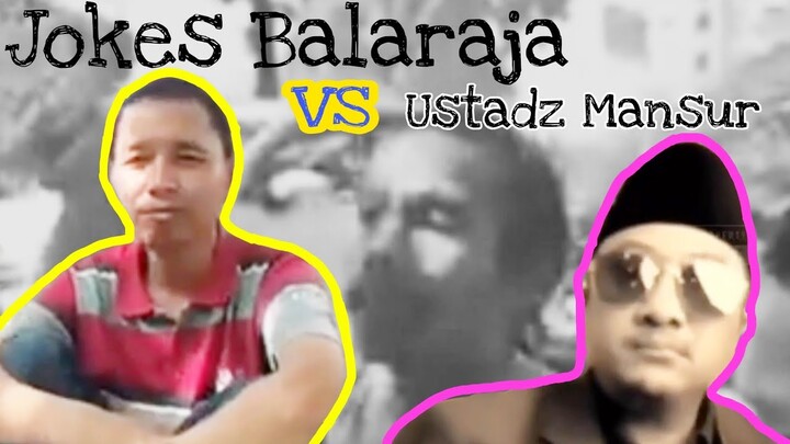 JOKES BALARAJA VS USTADZ MANSUR SATU TRILIUN
