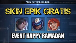 CEK SEKARANG !! DI JAMIN DAPET SKIN EPIK PERMANEN GRATIS ! EVENT HAPPY RAMADAN