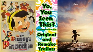 Original vs Remake Trailers: Disney's Pinocchio - 1940 & 2022 - Disney+ | Yo, You Seen This?