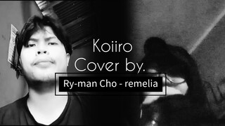 Koiiro cover by Ry-man cho & remelia