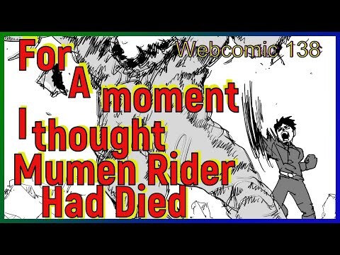 OPM Webcomic 138  |   For A Moment I Thought Mumen Rider Had Died