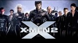REVIEW PHIM: DỊ NHÂN 2 [X-MEN 2] | Mr.Kaytoo Review