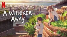 A Whisker Away 2020 ‧ Fantasy/Romance. Anime Full Movie [Eng.Sub]