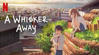 A Whisker Away 2020 ‧ Fantasy/Romance. Anime Full Movie [Eng.Sub]
