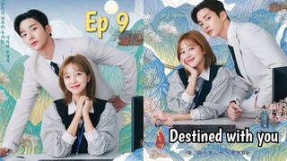 Destined With You Ep 9 Sub Indo (Mosar_drakor)