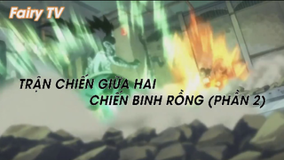 Hội pháp sư Fairy Tail (Short Ep 27) - Trận chiến giữa hai chiến binh rồng (Phần 2) #fairytail