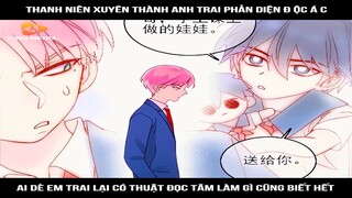 Review Truyện: Thanh niên xuyên thành anh trai phản diện độc ác, ai dè em trai lại có thuật đọc tâm