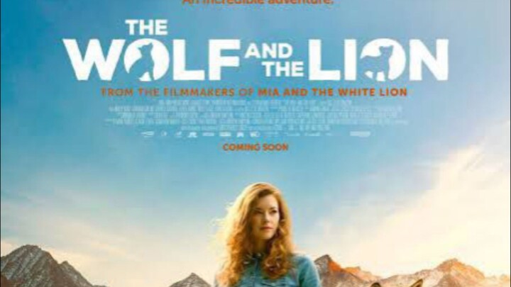 The Wolf and the Lion (2021)Genre: Family, Adventure