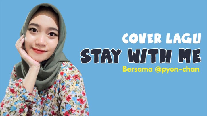 STAY WITH ME cover by Pyon-chan 😺