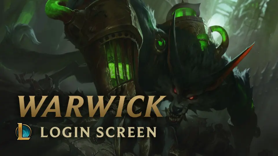 Warwick, the Uncaged Wrath of Zaun | Login Screen - League of Legends -  Bilibili