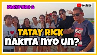 TATAY RICK:NAKITA NYO UN?