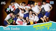 Hormones Season 2 Ep.6 Sub Indo