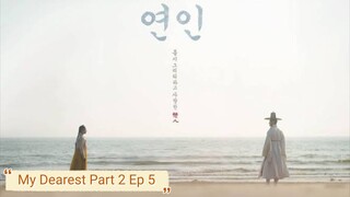 My Dearest Part 2 Ep 5 Eng Sub