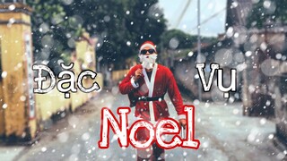 Đặc vụ Noel - Đức Nhã