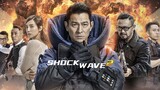 Shock Wave 2 _ Andy Lau, Lau Ching Wan, Ni Ni, Gardner Tse _ Fre