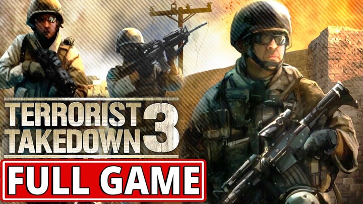 Terrorist Takedown 3 - FULL GAME walkthrough | Longplay