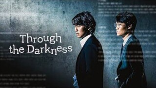 Through the Darkness EP1 Eng Sub