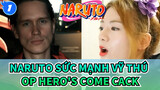 [Naruto Sức mạnh vỹ thú] OP Hero's Come Cack, Phối lại_1