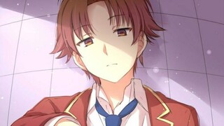 [Ruang Kelas Elite/ Kiyotaka Ayanokouji]