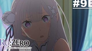 ReZero - รีเซทชีวิต ฝ่าวิกฤตต่างโลก - ตอนที่ 09B ซับไทย