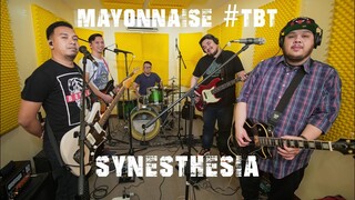 Synesthesia (Live) - Mayonnaise #TBT