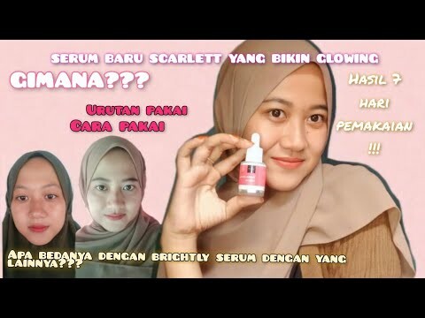 GLOWTENING SERUM SCARLETT Setelah Pakai 1 Minggu #NMY GRIZELLA
