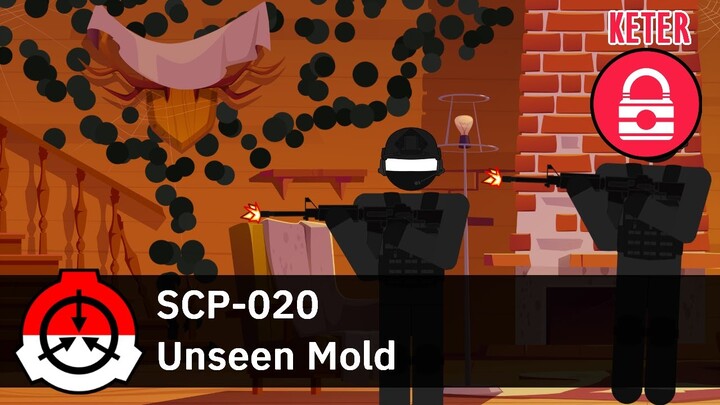 Jamur Mematikan Yang Tak Terlihat - SCP-020 "Unseen Mold"