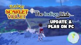 Fully Play The Indigo Disk DLC Update on PC for Pokemon Scarlet & Violet