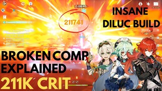 200K CRIT! CRAZY DILUC TEAM COMP EXPLAINED (Detailed) - Genshin Impact