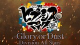 [Official MV] Division All Stars "Glory or Dust"