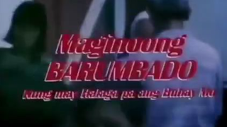 PHILLIP SALVADOR | MAGINOONG BARUMBADO (1996) FULL MOVIE