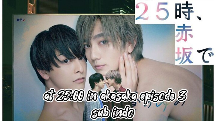 at 25:00 in akasaka episode 3 sub indo 🇯🇵