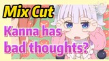 [Miss Kobayashi's Dragon Maid]  Mix cut | Kanna has bad thoughts?