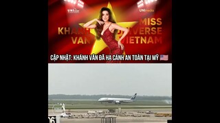 Khánh Vân đã đến Mỹ tham dự Miss Universe 2020 Hoa Hậu Hoàn Vũ 2020