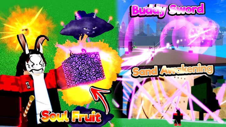 NEW SOUL FRUIT!, Getting Sand Awakening and Buddy Sword in Blox Fruits