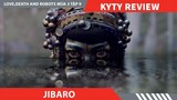 Review Phim LOVE DEATH AND ROBOTS  PHẦN 3 TẬP 9 ,   JIBARO