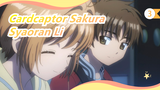 [Cardcaptor Sakura] Syaoran Li's Hilarious Daily Life Scenes_3