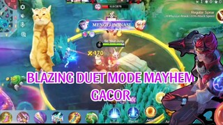BLAZING DUET MAYHEM GACOR:)