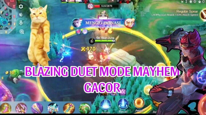 BLAZING DUET MAYHEM GACOR:)