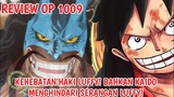 REVIEW ONE PIECE 1009 - Kehebatan Haki LUFFY! Bahkan KAIDO Menghindari Serangan LUFFY!