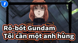 Rô-bốt Gundam|【Rô-bốt Gundam Unicorn】Tôi cần một anh hùng_1