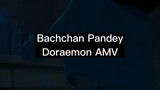 Bachchan Pandey Doraemon #AMV
