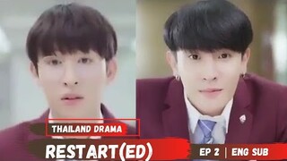 Restart(ed) Episode 1 Preview English Sub | ขอรักอีกครั้งได้ไหม Re•start(ed) Restarted Restart